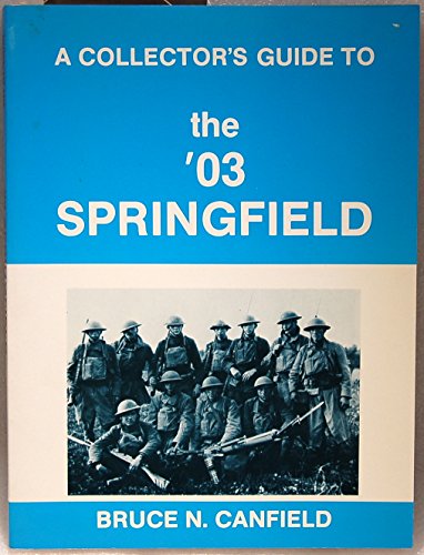 Collectors Guide to the 03 Spring Field