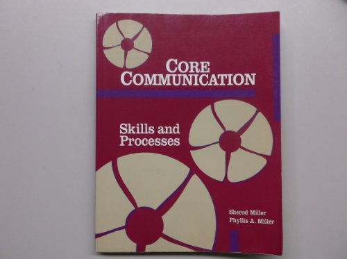 Core Comminication: Skills and Processess