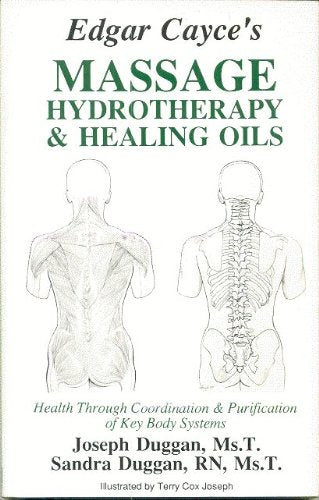 Edgar Cayce's Massage, Hydrotherapy & Healing Oils
