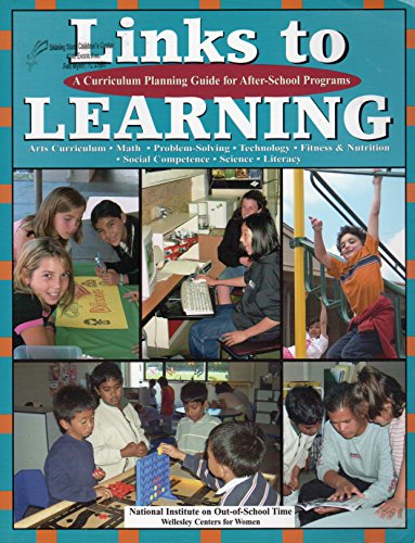 Links to Learning: A Curriculum Planning Guide for After-School Programs