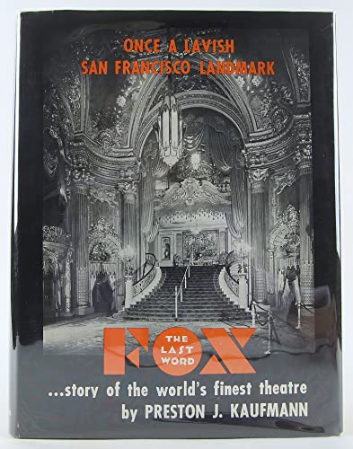 Fox: The Last Word...Story of the World's Finest Theatre