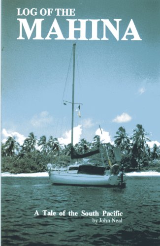 Log of the Mahina: A Tale of the South Pacific