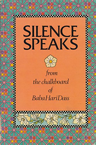 Silence Speaks from the Chalkboard of Baba Hari Dass
