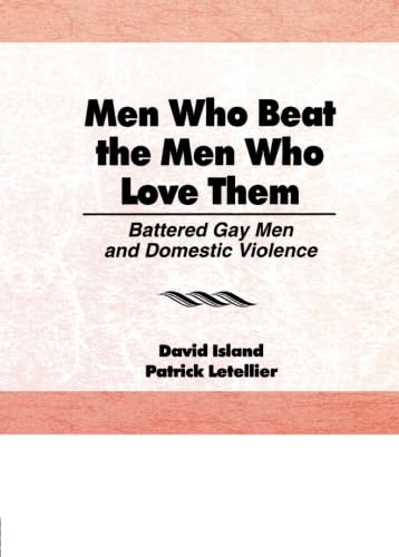 Men Who Beat the Men Who Love Them