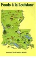 Foods a la Louisiane: Louisiana Farm Bureau Women