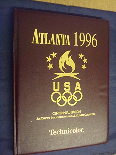 Atlanta 1996: Centennnial Olympic Games