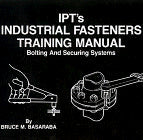 IPT's Industrial Fasteners Training Manual