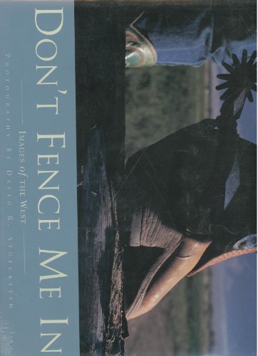 Don't Fence Me in: Images of the Spirit of the West
