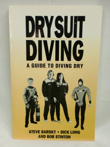 Dry Suit Diving: A Guide to Diving Dry