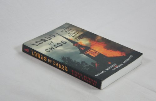 Lords of Chaos: The Bloody Rise of the Satanic Metal Underground