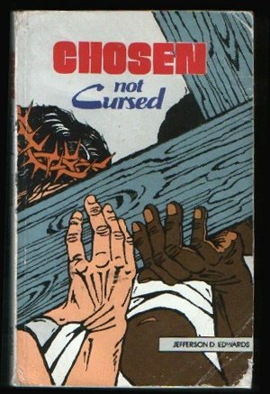 Chosen Not Cursed