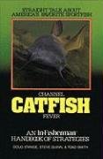 Channel Catfish Fever