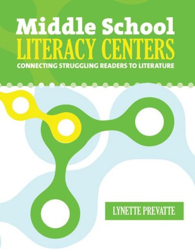 Middle School Literacy Centers: Connecting Struggling Readers to Literature