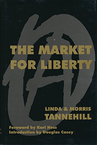 The Market for Liberty