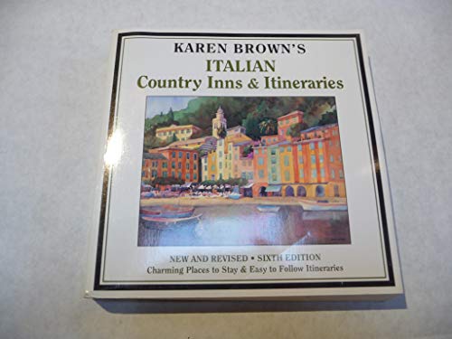 Karen Brown's Italian Country Inns & Itineraries