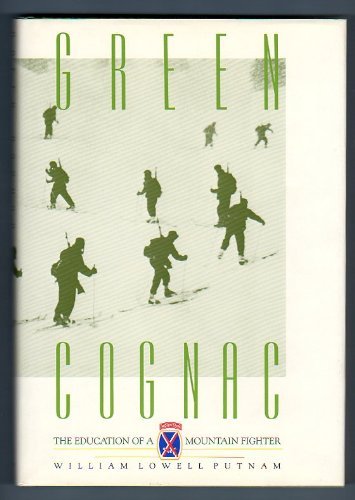 Green Cognac the Education of a Mountain Fighter