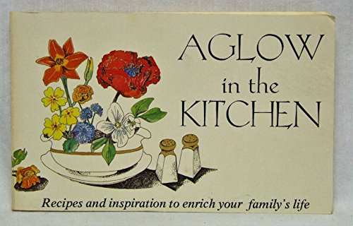 Aglow in the Kitchen