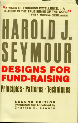 Designs for Fund-Raising: Principles, Patterns, Techniques