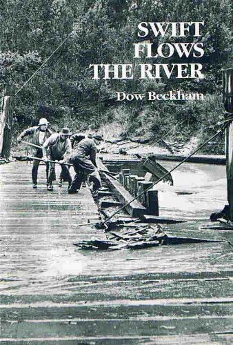 Swift Flows the River: Log Driving in Oregon