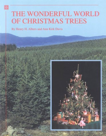 The Wonderful World of Christmas Trees