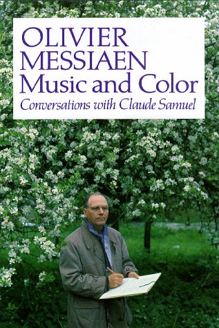 Oliver Messiaen: Music And Color