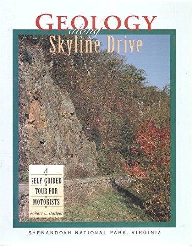 Geology Along Skyline Drive: Shenandoah National Park, Virginia
