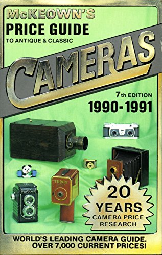 McKeown's Price Guide to Antique & Classic Cameras 1990-91