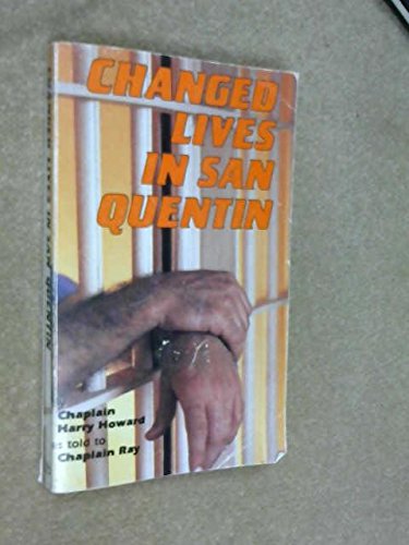 Changed lives in San Quentin