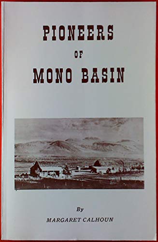 Pioneers of the Mono Basin