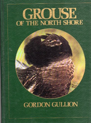 Grouse of the North Shore