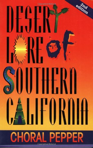 Desert Lore of Southern California