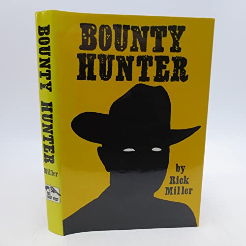 Bounty hunter (The Early West)