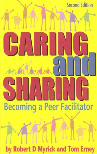 Caring and Sharing: Becoming a Peer Facilitator