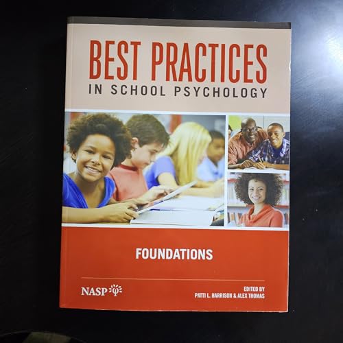 BEST PRACT.IN SCHOOL PSYCH.,FOUNDATIONS