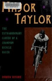 Major Taylor: The Extraordinary Career of a Champion Bicycle Racer