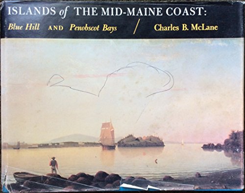 Island of the Mid-Maine Coast: Penobscot and Blue Hill Bays