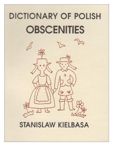 Dictionary of Polish Obscenities