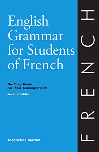 English Grammar for Students of French (O & H Study Guides) (English and French Edition)