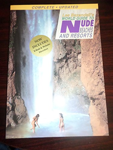 Lee Baxandall's World Guide to Nude Beaches & Resorts, Updated Edition
