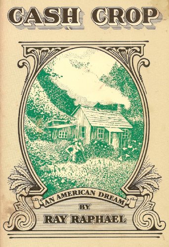 Cash Crop: An American Dream
