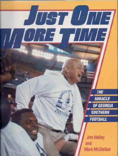Just One More Time: The Miracle of Georgia Southern Football