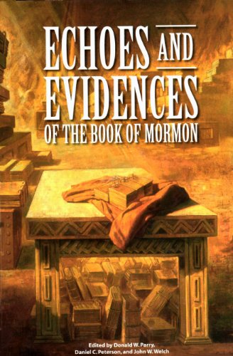 Echoes and Evidences of the Book of Mormon