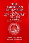 American Ephemeris for the 20th Century: 1900 To 2000 at Midnight/5th Revised