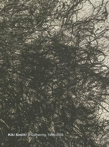 Kiki Smith: A Gathering, 1980-2005