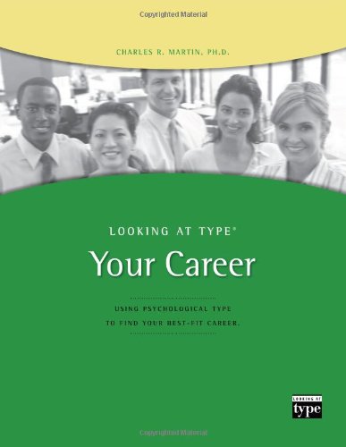 Looking at Type: Your Career