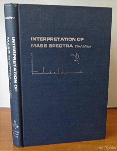 Interpretation of Mass Spectra (Organic chemistry series)