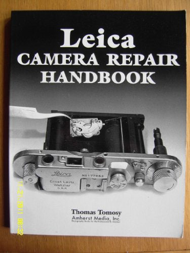 Leica Camera Repair Handbook