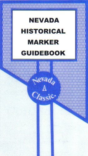 Nevada Historical Marker Guidebook