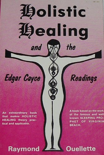 Holistic healing and the Edgar Cayce readings