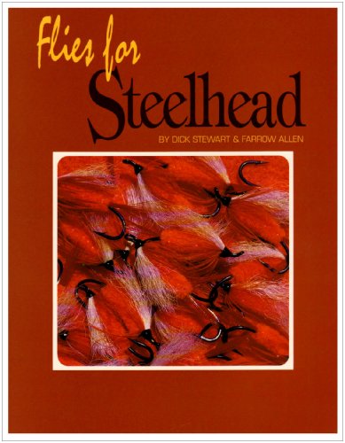 Flies for Steelhead (Fishing Flies of North America)
